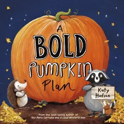 A Bold Pumpkin Plan - Väl omtyckt