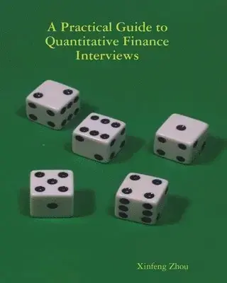 Bästa pris | A Practical Guide To Quantitative Finance Interviews