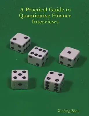 Premiumkvalitet | A Practical Guide To Quantitative Finance Interviews