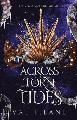 Across Torn Tides - Skynda dig