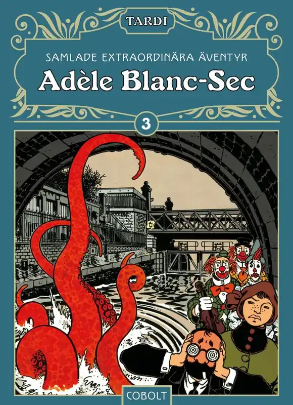 Adèle Blanc-Sec 3 - Rabatter