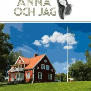 Anna och jag - Missa inte