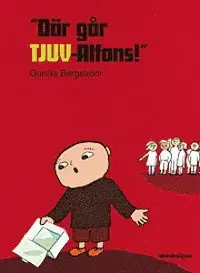 "Där går TJUV-Alfons!" - Fyndpris