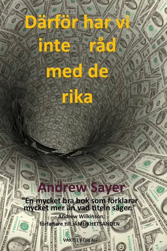 Sista chansen | Därför har vi inte råd med de rika