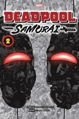 Deadpool Samurai, Vol. 2 - Snabb leverans