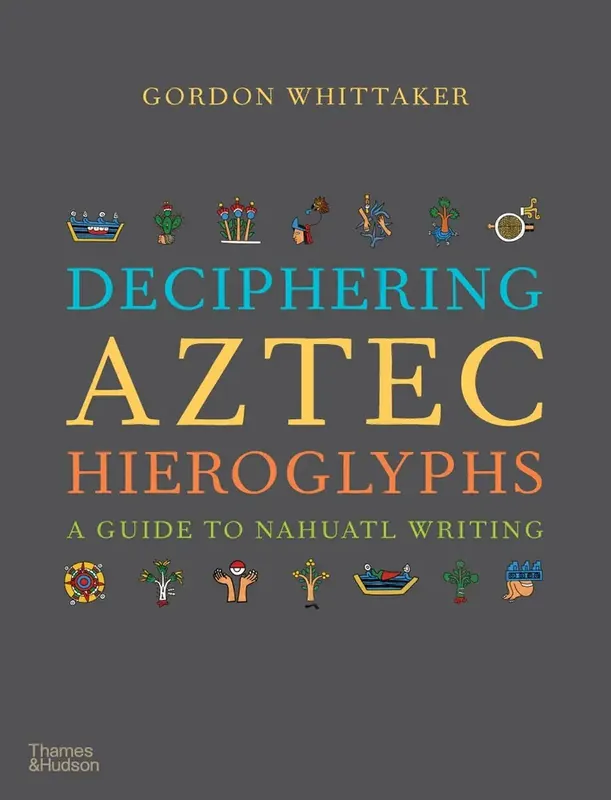 Kampanjpris - Deciphering Aztec Hieroglyphs