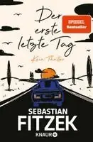 Der erste letzte Tag | Premiumkvalitet