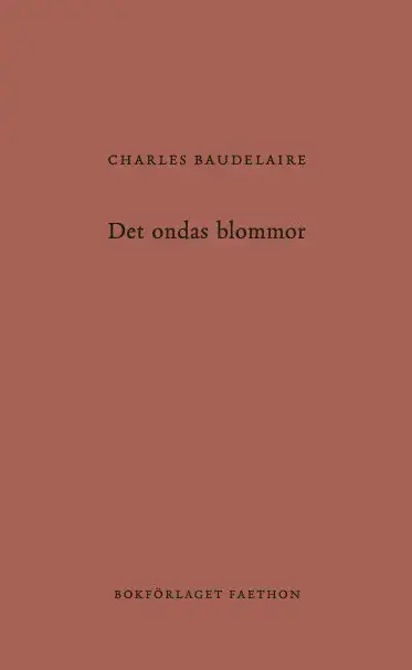 Det ondas blommor - Passa på