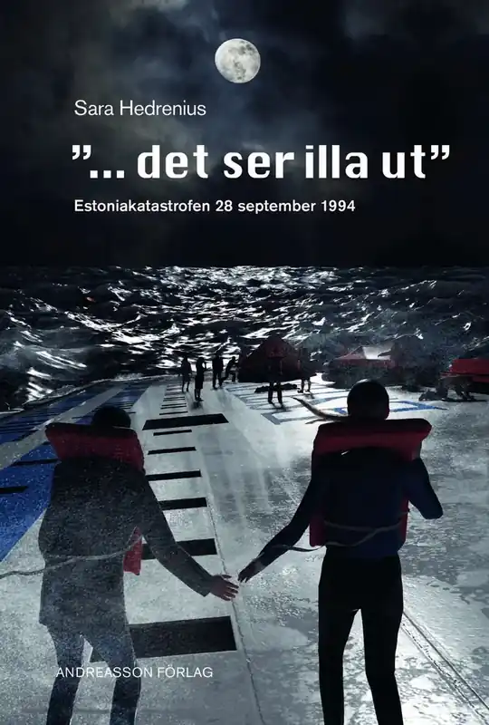 "...det ser illa ut" Estoniakatastrofen 28 september 1994 - Kampanjpris