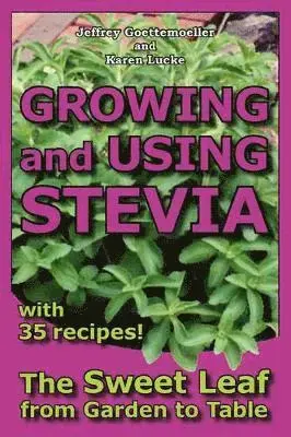 Growing and Using Stevia | Gratis retur