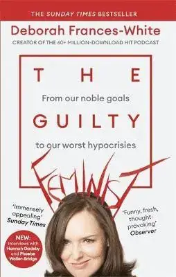 Guilty Feminist - Precis lanserat