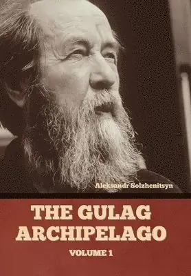 Gulag Archipelago Volume 1 - Beställ nu