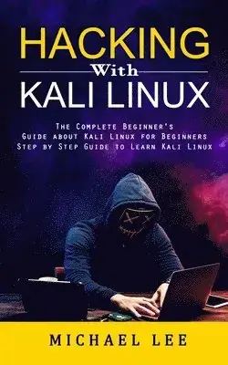 Hacking With Kali Linux - Kampanjpris