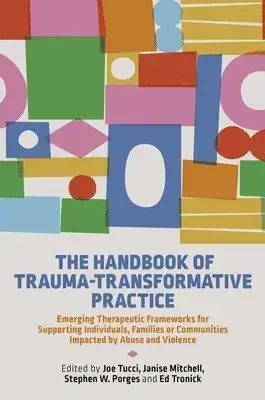 Handbook of Trauma-Transformative Practice | Mycket efterfrågad
