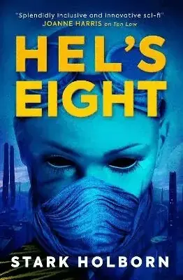 Hel‘s Eight - Väl omtyckt