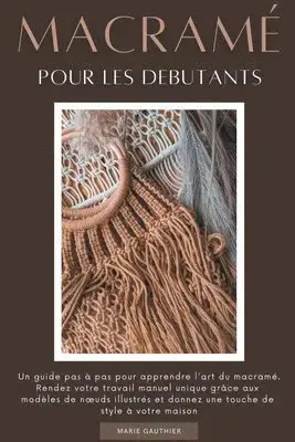 Superpris - Macramé pour les debutants