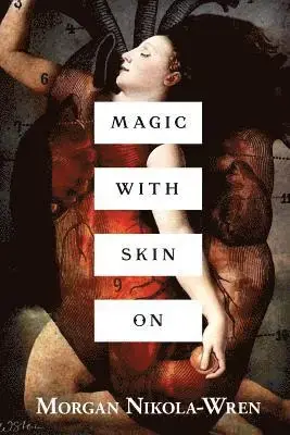 Bara idag - Magic with Skin On
