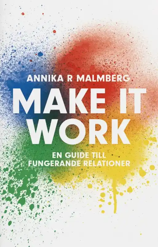 Handla säkert - Make it work en guide till fungerande relationer