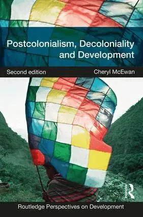 Nyligen lanserat - Postcolonialism, Decoloniality and Development