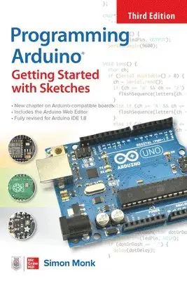 Programming Arduino Getting Started with Sketches, Third Edition - Nyhet