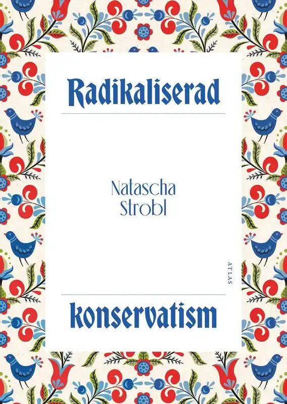 Radikaliserad konservatism - Specialpris